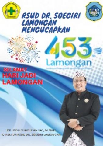 RSUD Dr. Soegiri Lamongan Mengucapkan Selamat Hari Jadi Kabupaten Lamongan ke-453 