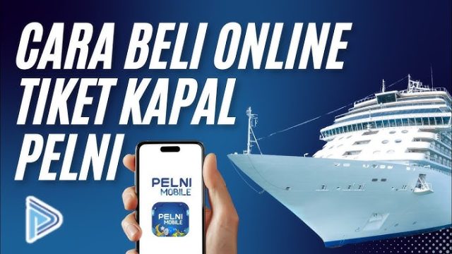 Cara Pesan Tiket Kapal Pelni Online: Cepat & Tanpa Antrian