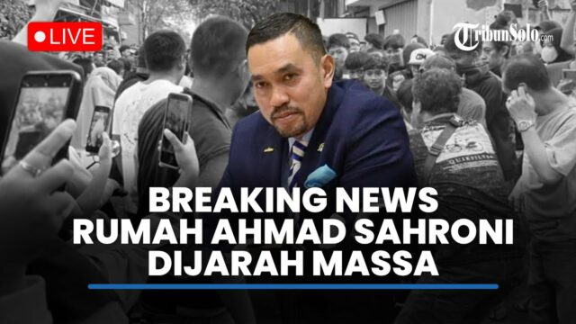 BREAKING: Rumah Ahmad Sahroni Digeruduk Ratusan Massa