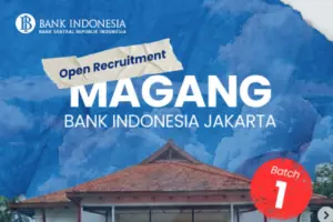 Bank Indonesia Jakarta Rilis Program Magang Batch 1 Tahun 2026: Peluang Mahasiswa Raih Pengalaman Kebanksentralan