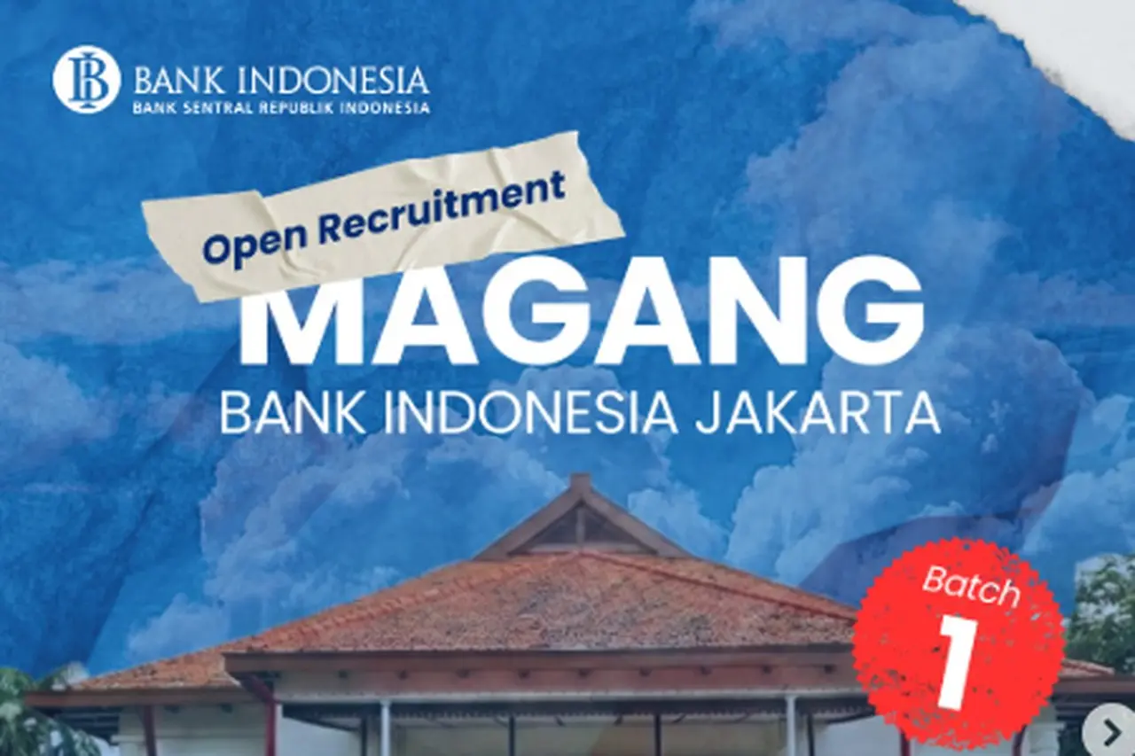 Bank Indonesia Jakarta Rilis Program Magang Batch 1 Tahun 2026: Peluang Mahasiswa Raih Pengalaman Kebanksentralan Bank Indonesia Jakarta Rilis Program Magang Batch 1 Tahun 2026: Peluang Mahasiswa Raih Pengalaman Kebanksentralan
