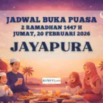 Jadwal Buka Puasa Jayapura 20 Februari 2026: Maghrib Pukul 17.59 WIT Menurut Data Kemenag