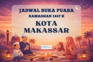 Jadwal Buka Puasa Kota Makassar Hari Ini 20 Februari 2026 Lengkap dengan Doa Berbuka Puasa