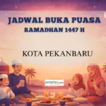 Jadwal Buka Puasa Kota Pekanbaru Ramadhan 2026: Cek Waktu Maghrib dan Doa Berbuka dari Kemenag