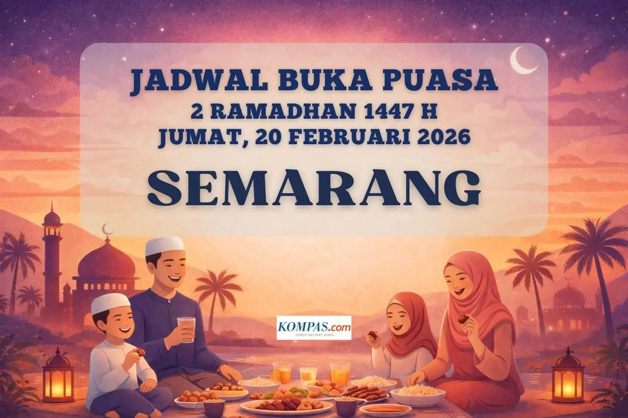 Jadwal Buka Puasa Kota Semarang Hari Ini 20 Februari 2026: Waktu Maghrib dan Doa Berbuka Puasa Jadwal Buka Puasa Kota Semarang Hari Ini 20 Februari 2026: Waktu Maghrib dan Doa Berbuka Puasa