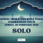Jadwal Imsak dan Buka Puasa Kota Solo 20 Februari 2026: Cek Waktu Maghrib 2 Ramadhan 1447 H