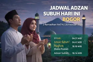 Jadwal Imsakiyah Bogor Hari Ini 20 Februari 2026: Simak Waktu Subuh dan Maghrib 2 Ramadhan 1447 H