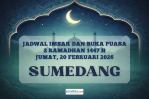 Jadwal Imsakiyah Kabupaten Sumedang Hari Ini 20 Februari 2026: Cek Waktu Imsak dan Buka Puasa Jadwal Imsakiyah Kabupaten Sumedang Hari Ini 20 Februari 2026: Cek Waktu Imsak dan Buka Puasa