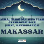 Jadwal Imsakiyah Kota Makassar 20 Februari 2026 Lengkap dengan Doa Buka Puasa dan Niat Sahur