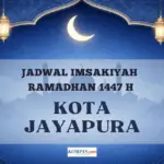 Jadwal Imsakiyah Ramadhan 2026 Kota Jayapura: Kemenag Rilis Waktu Imsak dan Buka Puasa Lengkap