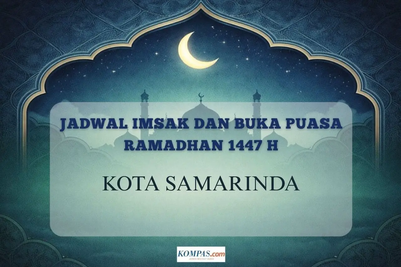 Jadwal Imsakiyah Samarinda 20 Februari 2026: Cek Waktu Buka Puasa dan Imsak 2 Ramadhan 1447 H