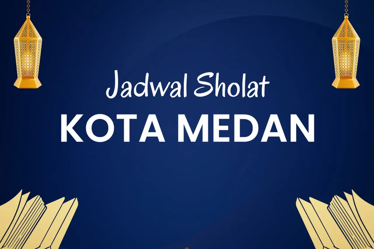 Jadwal Sholat Kota Medan Hari Ini Jumat 13 Februari 2026: Cek Waktu Imsak, Subuh, Hingga Isya
