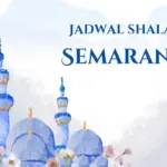 Jadwal Sholat Kota Semarang Jumat 13 Februari 2026: Imsak 04.15 WIB dan Maghrib 18.06 WIB