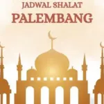 Jadwal Sholat Palembang Hari Ini 13 Februari 2026: Cek Waktu Imsak, Subuh, hingga Isya