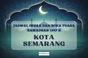Kemenag Rilis Jadwal Imsak dan Buka Puasa Ramadhan 1447 H untuk Kota Semarang 24 Februari 2026