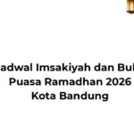 Kemenag Rilis Jadwal Imsakiyah Ramadhan 2026 Kota Bandung, Simak Waktu Buka Puasa Hari Ini