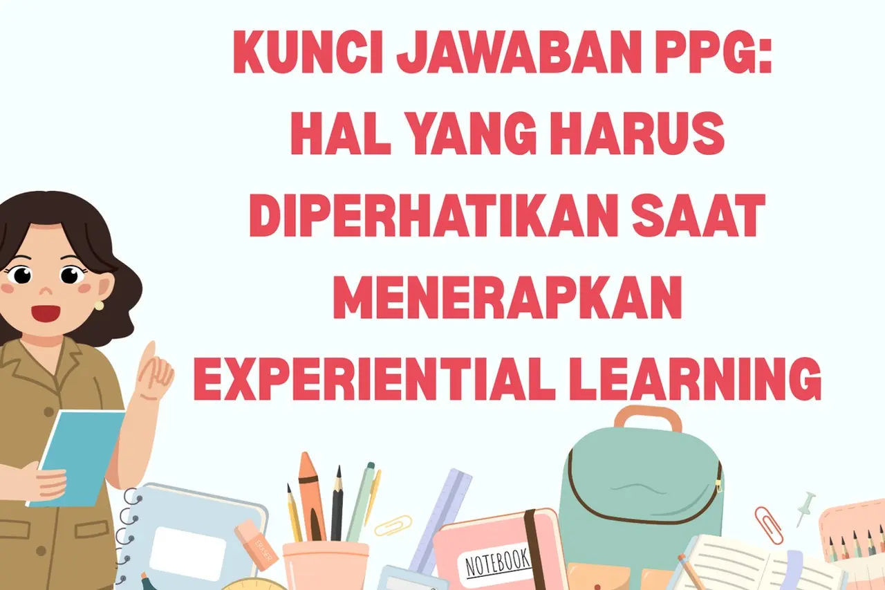 Kemenag Ungkap Strategi Efektif Penerapan Experiential Learning di PPG 2025: Tingkatkan Kualitas Guru Kemenag Ungkap Strategi Efektif Penerapan Experiential Learning di PPG 2025: Tingkatkan Kualitas Guru