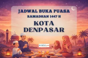 Kementerian Agama Rilis Jadwal Buka Puasa Ramadhan 1447 H di Kota Denpasar Hari Ini, 24 Februari 2026: Maghrib Pukul 18:45 WITA