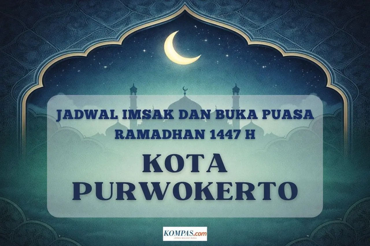 Kementerian Agama Rilis Jadwal Imsak dan Buka Puasa Ramadhan 1447 H di Kota Purwokerto Hari Ini