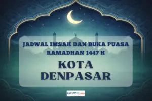 Kementerian Agama Rilis Jadwal Imsak dan Buka Puasa Ramadhan 1447 H untuk Denpasar Hari Ini