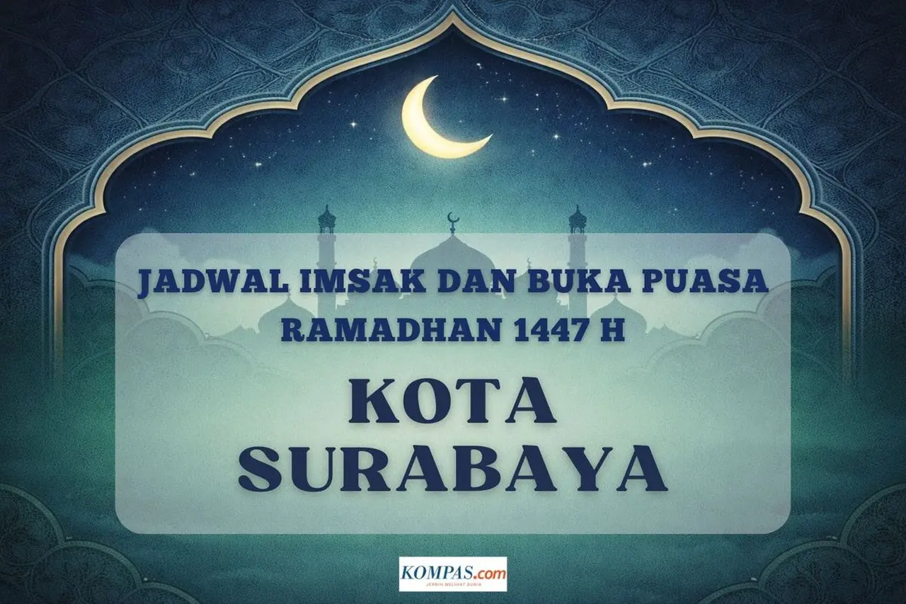 Kementerian Agama Tetapkan Jadwal Imsak dan Buka Puasa Ramadhan 2026 di Surabaya: Panduan Lengkap 1 Maret Kementerian Agama Tetapkan Jadwal Imsak dan Buka Puasa Ramadhan 2026 di Surabaya: Panduan Lengkap 1 Maret