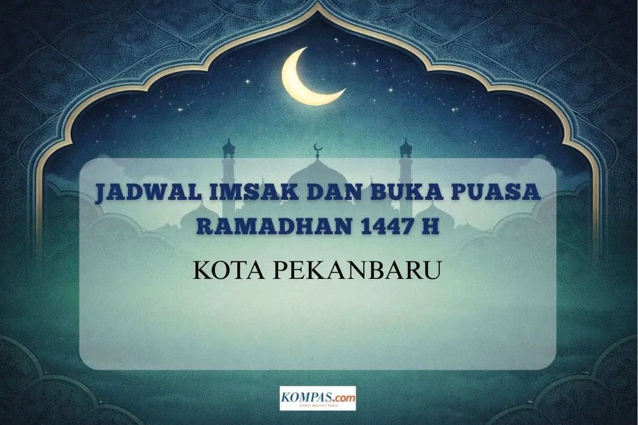Kementerian Agama Tetapkan Jadwal Imsakiyah Pekanbaru 23 Februari 2026: Panduan Puasa Ramadhan 1447 H Kementerian Agama Tetapkan Jadwal Imsakiyah Pekanbaru 23 Februari 2026: Panduan Puasa Ramadhan 1447 H