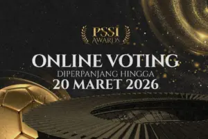 PSSI Umumkan Perpanjangan Voting PSSI Awards 2026, Raih Kesempatan Tiket FIFA Series Eksklusif