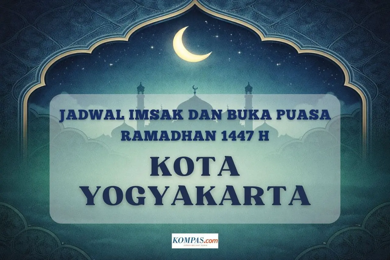 Kemenag Rilis Jadwal Imsak dan Buka Puasa Ramadhan 2026 di Yogyakarta Hari Ini Kemenag Rilis Jadwal Imsak dan Buka Puasa Ramadhan 2026 di Yogyakarta Hari Ini