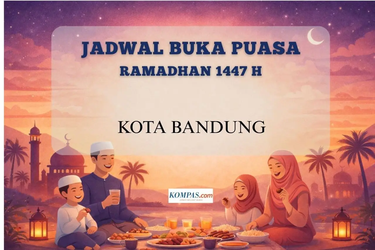 Kemenag Rilis Jadwal Imsakiyah Ramadhan 1447 H: Waktu Buka Puasa Bandung 1 Maret 2026 Pukul 18.16 WIB
