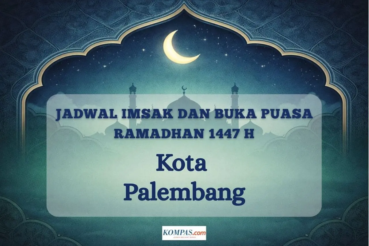 Kemenag Rilis Jadwal Imsakiyah Ramadhan 2026: Panduan Puasa di Palembang 4 Maret Kemenag Rilis Jadwal Imsakiyah Ramadhan 2026: Panduan Puasa di Palembang 4 Maret