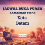 Kemenag Rilis Jadwal Imsakiyah Ramadhan 2026: Waktu Berbuka di Batam Pukul 18.22 WIB