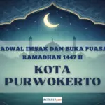 Kementerian Agama Rilis Jadwal Imsak dan Buka Puasa Ramadhan 1447 H untuk Kota Purwokerto Hari Ini, 2 Maret 2026